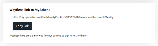 This screenshot demonstrates how, as an admin, you can get a Wayfless link on the configuration tab to give to your patrons, which will take them directly to the sign-in page for your institution.